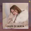 Tenny Amelia Putri - Jauh Di Mata - Single